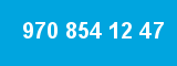970 854 12 47